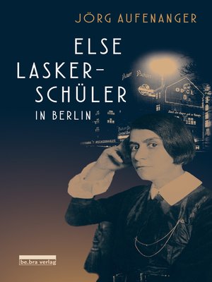 cover image of Else Lasker-Schüler in Berlin